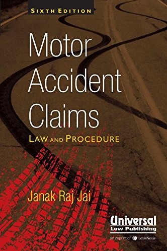Janak Raj Store Motor Accident Claims: Law and Procedure
